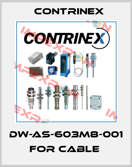 DW-AS-603M8-001 FOR CABLE  Contrinex