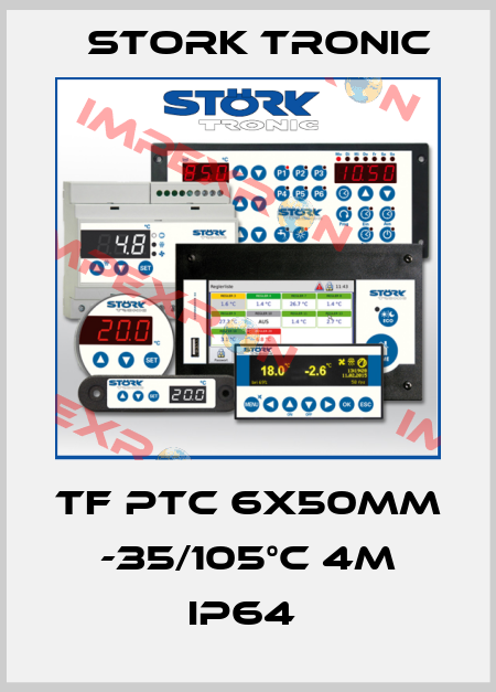 TF PTC 6x50mm -35/105°C 4m IP64  Stork tronic