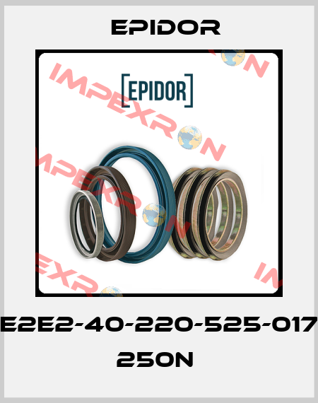 E2E2-40-220-525-017 250N  Epidor