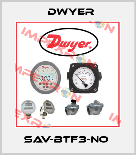 SAV-BTF3-NO  Dwyer