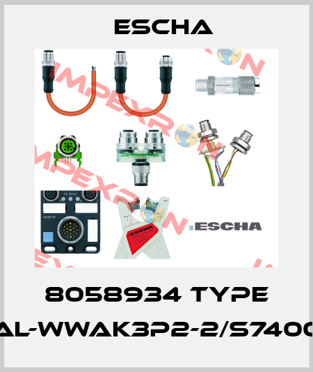 8058934 Type AL-WWAK3P2-2/S7400 Escha