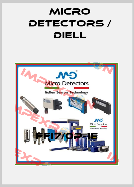 FFI7/0P-1E Micro Detectors / Diell