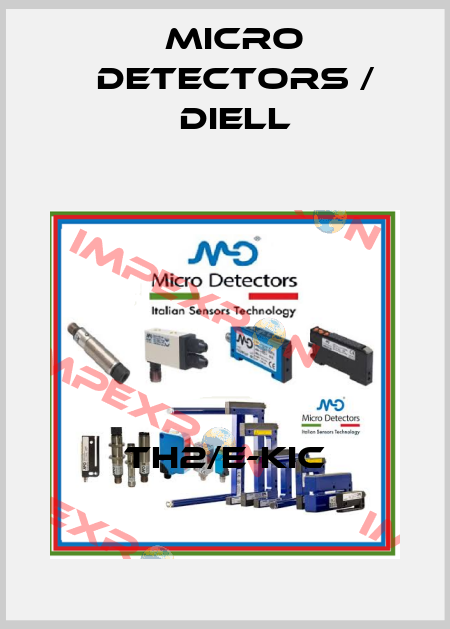 TH2/E-KIC Micro Detectors / Diell