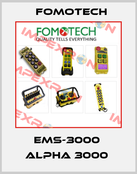 EMS-3000  ALPHA 3000  Fomotech