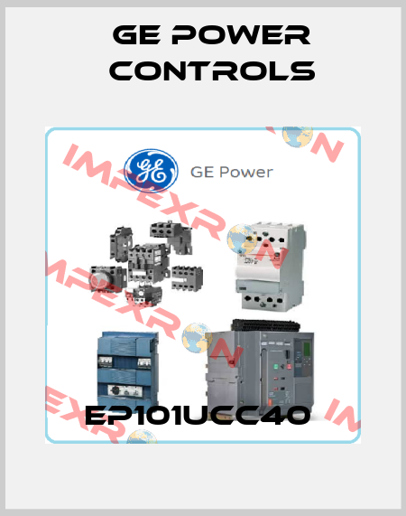 EP101UCC40  GE Power Controls