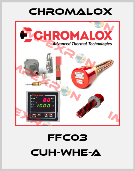 FFC03 CUH-WHE-A  Chromalox