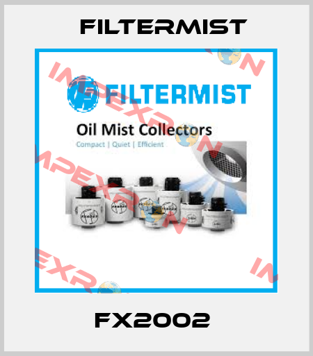 FX2002  Filtermist