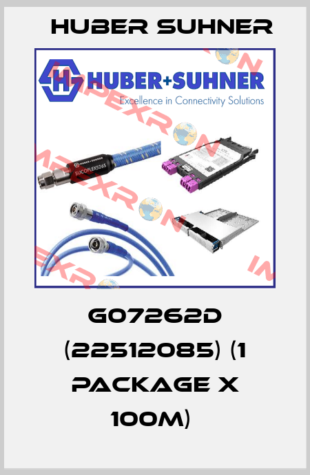 G07262D (22512085) (1 package x 100m)  Huber Suhner