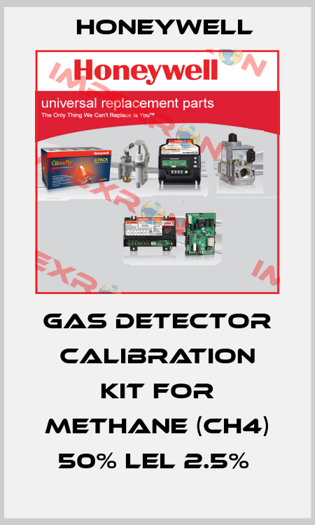 GAS DETECTOR CALIBRATION KIT FOR METHANE (CH4) 50% LEL 2.5%  Honeywell