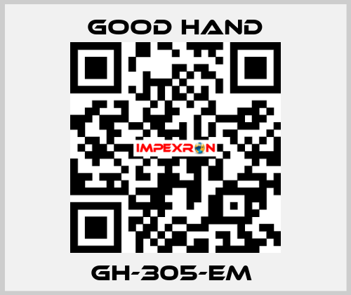 GH-305-EM  Good Hand