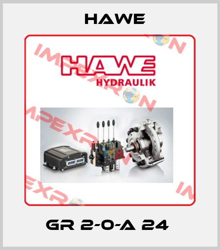 GR 2-0-A 24  Hawe