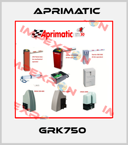 GRK750  Aprimatic