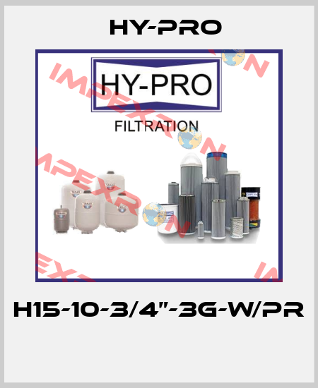 H15-10-3/4”-3G-W/PR  HY-PRO