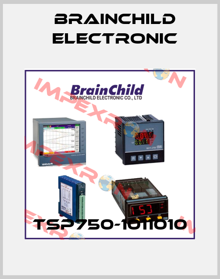 TSP750-1011010 Brainchild Electronic