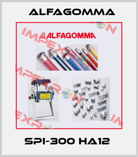 SPI-300 HA12  Alfagomma