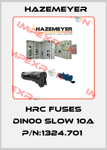 HRC FUSES DIN00 SLOW 10A P/N:1324.701  Hazemeyer