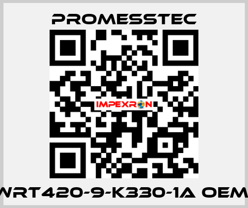 WRT420-9-K330-1A OEM  Promesstec