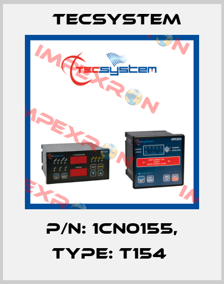 P/N: 1CN0155, Type: T154  Tecsystem