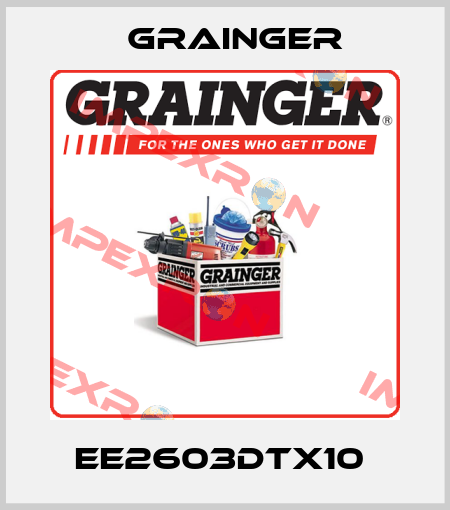 EE2603DTX10  Grainger