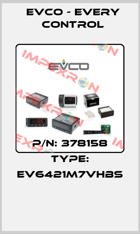 P/N: 378158 Type: EV6421M7VHBS  EVCO - Every Control
