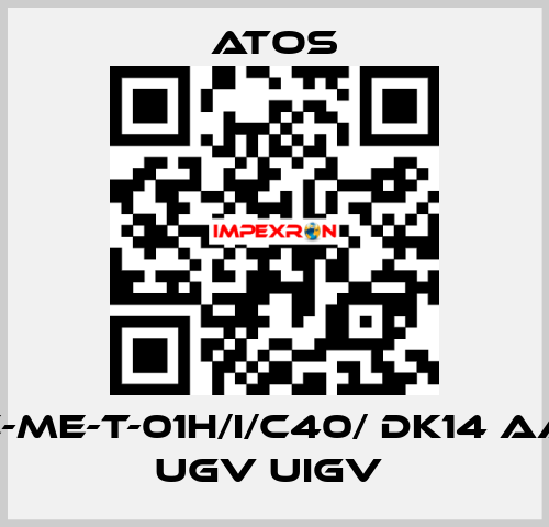  E-ME-T-01H/I/C40/ DK14 AA UGV UIGV  Atos