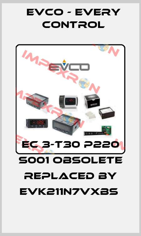 EC 3-T30 P220 S001 obsolete replaced by EVK211N7VXBS  EVCO - Every Control