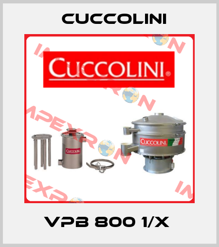 VPB 800 1/X  Cuccolini