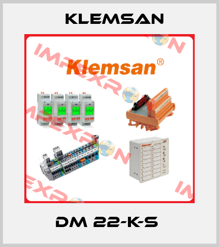 DM 22-K-S  Klemsan