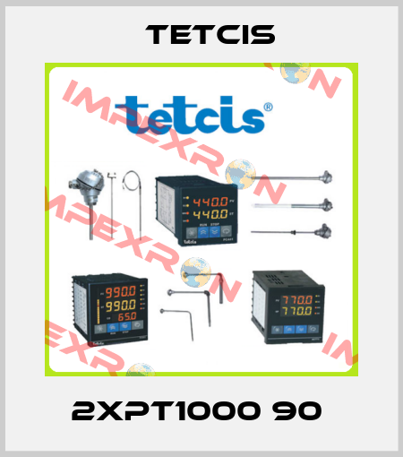 2XPT1000 90  Tetcis