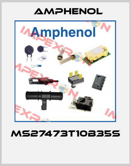 MS27473T10B35S  Amphenol