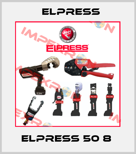ELPRESS 50 8  Elpress