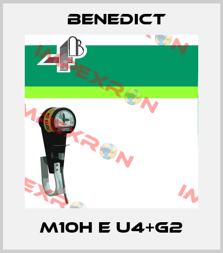 M10H E U4+G2 Benedict