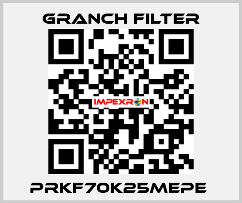 PRKF70K25MEPE  GRANCH FILTER