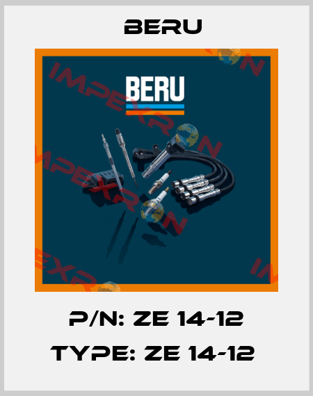 P/N: ZE 14-12 Type: ZE 14-12  Beru