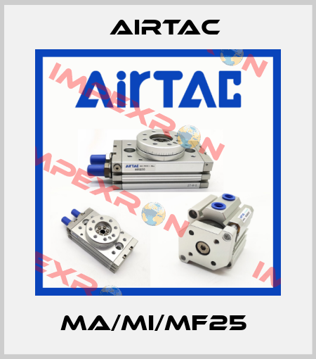 MA/MI/MF25  Airtac