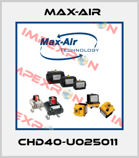 CHD40-U025011  Max-Air
