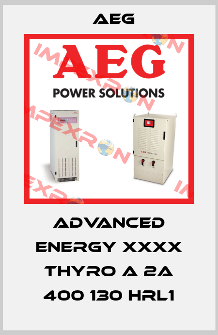 Advanced Energy XXXX THYRO A 2A 400 130 HRL1 AEG