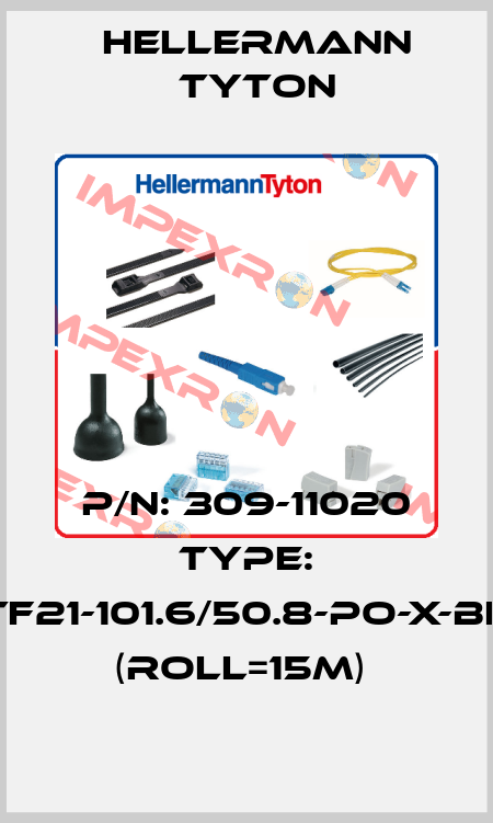 P/N: 309-11020 Type: TF21-101.6/50.8-PO-X-BK (roll=15m)  Hellermann Tyton