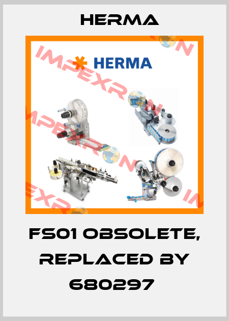 FS01 obsolete, replaced by 680297  Herma