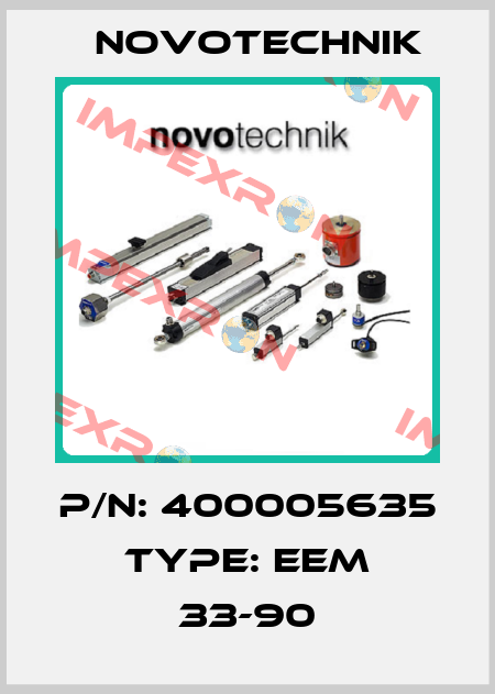 P/N: 400005635 Type: EEM 33-90 Novotechnik