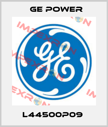 L44500P09  GE Power