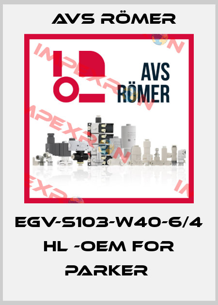 EGV-S103-W40-6/4 HL -OEM for Parker  Avs Römer