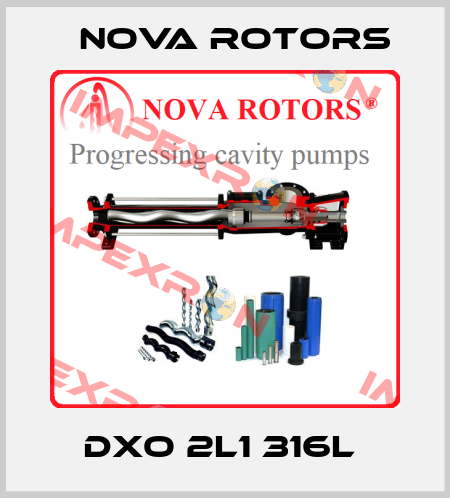 DXO 2L1 316L  Nova Rotors