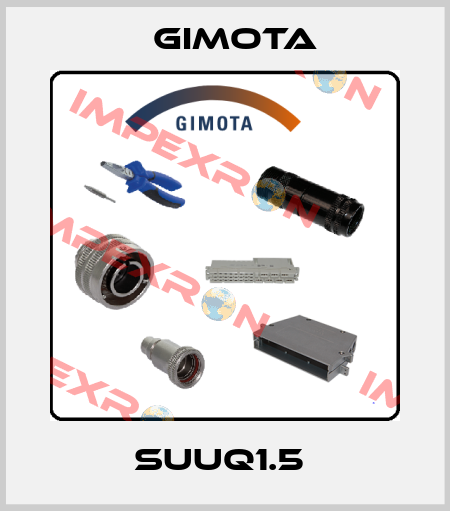 SUUQ1.5  GIMOTA