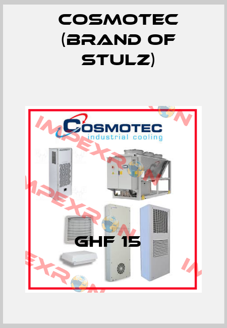 GHF 15   Cosmotec (brand of Stulz)