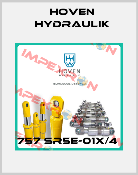 757 SR5E-01X/4  Hoven Hydraulik