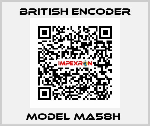 Model MA58H  British Encoder