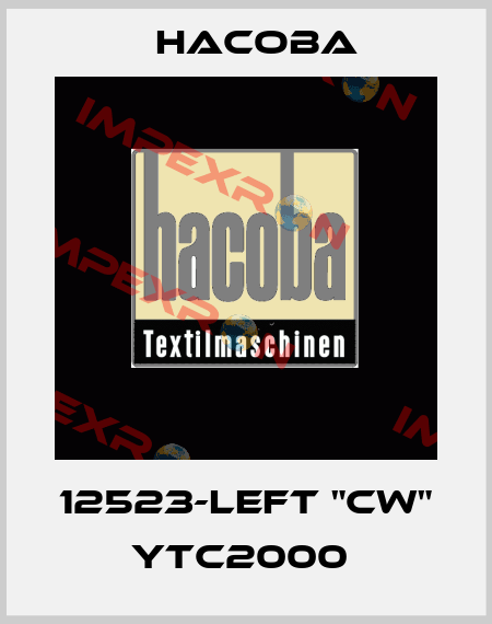 12523-LEFT "CW" YTC2000  HACOBA