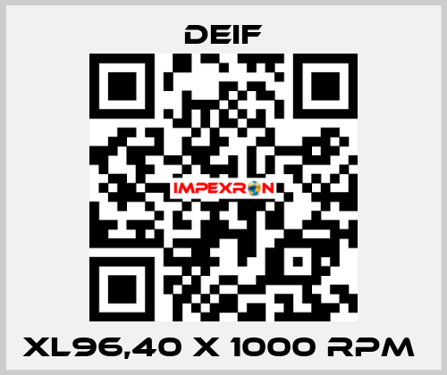 XL96,40 x 1000 RPM  Deif