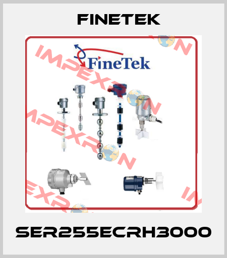 SER255ECRH3000 Finetek